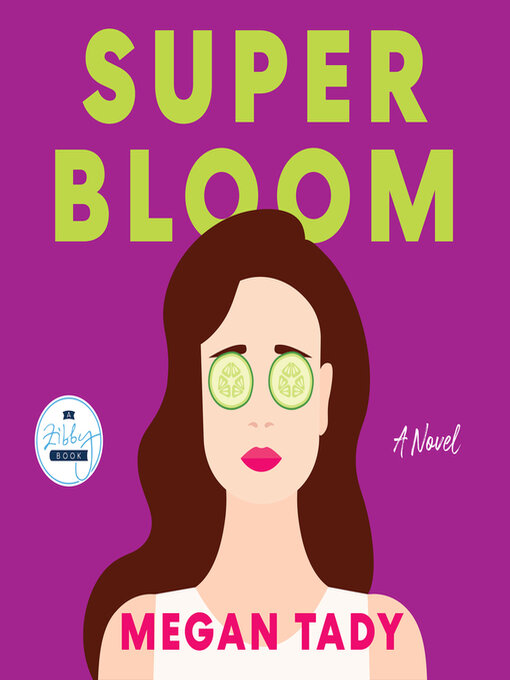Title details for Super Bloom by Megan Tady - Available
